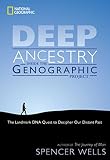 Deep Ancestry: Inside the Genographic Project