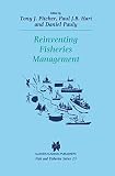 Reinventing Fisheries Management Volume 23 (Fish & Fisheries Series)