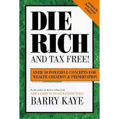 Die Rich and Tax Free