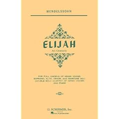 Elijah: An Oratorio for Piano & Vocal Score