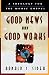 Good News and Good Works