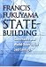 State-Building: Governance and World Order in the 21st Century