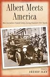 Albert Meets America By Evelyn Einstein