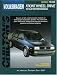 Volkswagen Front Wheel Drive, 1974-89 (Chilton's Total Car Care Repair Manual) by Chilton