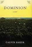 Dominion: A Novel