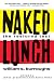 Naked Lunch: The Restored Text