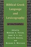 Biblical Greek Language and Lexicography