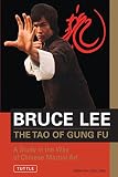 Tao of Gung Fu By Bruce Lee
