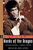 Words of the Dragon: 1958-1973 By Bruce Lee