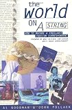 The World on a String: How to Become a Freelance Foreign Correspondent
