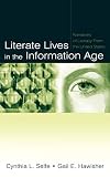 Literate Lives in the Information Age: Narratives of Literacy From the United States