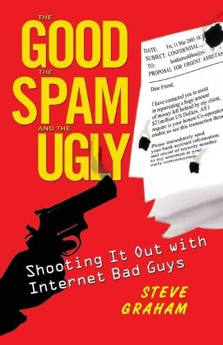 The Good the Spam and the Ugly