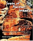 Songs of Ancient Journeys: Animals in Rock Art