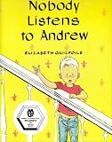 Nobody Listens to Andrew (Modern Curriculum Press Beginning to Read Series)