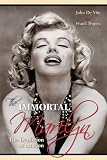 The Immortal Marilyn: Depiction of an Icon By De Vito John