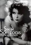Sin in Soft Focus: Pre-Code Hollywood