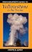 Photographer's Guide to Yellowstone and the Tetons by Joseph K. Lange