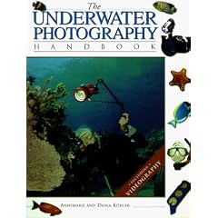 The Underwater Photography Handbook