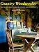 Country Woodworker: How to Make Rustic Furniture, Utensils, and Decorations 