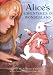 Alice's Adventures in Wonderland: A Classic Illustrated Edition (A Classic Illustrated Edition)