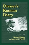 Dreiser's Russian Diary (University of Pennsylvania Dreiser Edition)