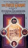 The Fourth Guardian: Book One of the Eternal Guardians