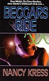 Beggars Ride (Beggars Trilogy (also known as Sleepless Trilogy))