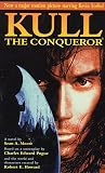 Kull The Conqueror: Movie Tie In Edition (Kull)