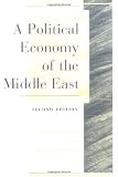 A Political Economy of the Middle East