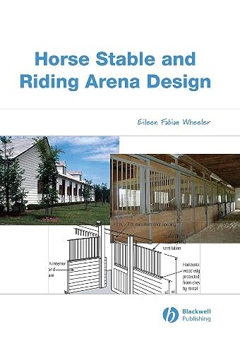 Horse Stable and Riding Arena Design: An Agricultural Engineering Approach