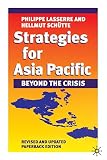 Strategies for Asia Pacific: Beyond the Crisis