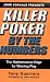Killer Poker By the Numbers: Mathematical Edge for Winning Play (Killer Poker) by Tony Guerrera