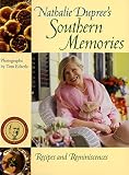 Nathalie Dupree's Southern Memories: Recipes and Reminiscences
