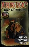 Merlin's Legacy: Dawn of Camelot (Merlin's Legacy)