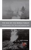 The Age of the World Target: Self-Referentiality in War, Theory, and Comparative Work (Next Wave Provocations)