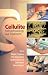   - Cellulite: Pathophysiology and Treatment (Basic and Clinical Dermatology)