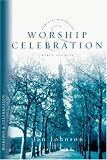 Worship & Celebration (Spiritual Disciplines Bible Studies)