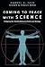 Coming to Peace With Science: Bridging the Worlds Between Faith and Biology