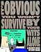 It'S Obvious You Won'T Survive By Your Wits Alone by Scott Adams