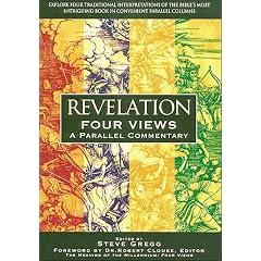 Revelation:  Four Views: A Parallel Commentary