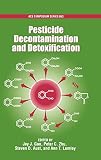 Pesticide Decontamination and Detoxification (Acs Symposium Series)