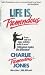 Life Is Tremendous by Charles E. Jones