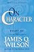 James Q. Wilson: On Character 