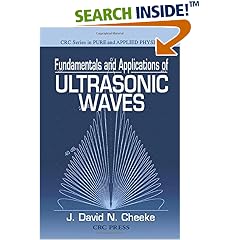 Fundamentals and Applications of Ultrasonic Waves (Pure and Applied Physics)