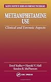Methamphetamine Use (Pacific Institute Series on Forensic Psychology)