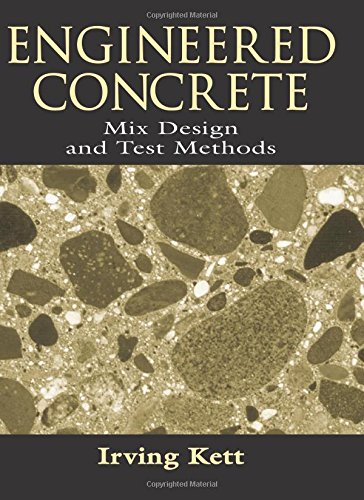 Engineered Concrete Mix Design and Test Methods 