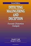 Detecting Malingering and Deception: Forensic Distortion Analysis, Second Edition
