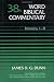 Word Biblical Commentary: Volume 38A, Romans 1-8