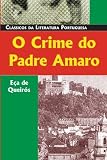 O Crime Do Padre Amaro (Classicos Da Literatura Portuguesa)