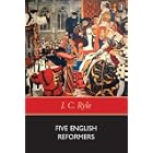 Five English Reformers